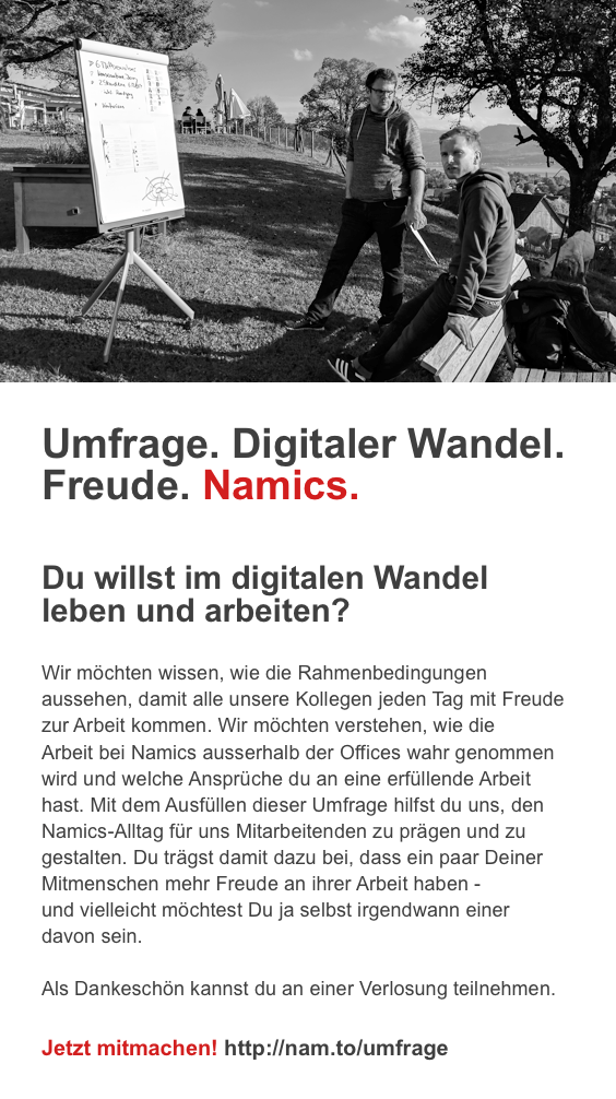 Du willst im digitalen Wandel leben und arbeiten? Wir von Namics wollen wissen, wie dein idealer Arbeitsort aussieht.